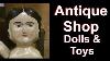 Antique Primitive Dolls At York Antiques Gallery Doll Toy Shopping