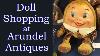 Doll Shopping At Arundel Antiques Vintage Dolls Toys Bears U0026 Kid Stuff