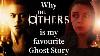 Why The Others Is My Favourite Ghost Story